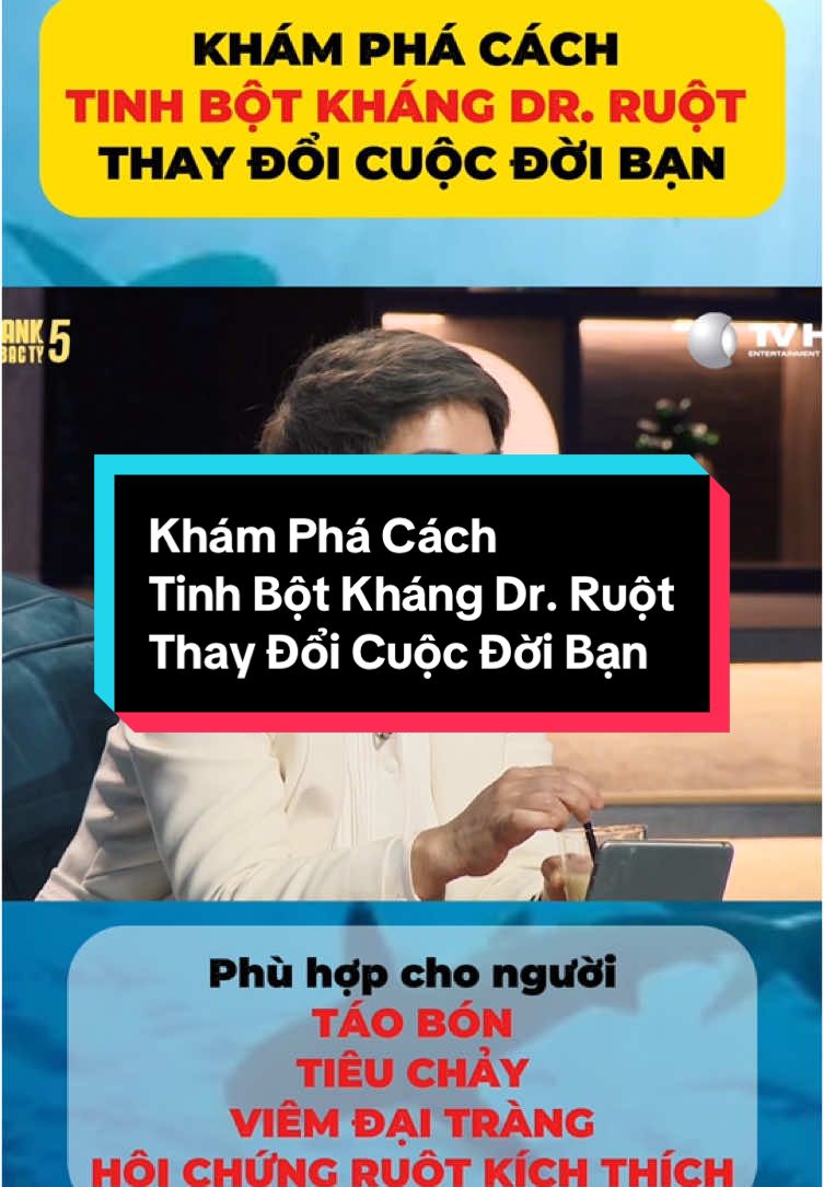 Khám phá cách Tinh Bột Kháng Dr. Ruột thay đổi cuộc đời bạn #chuyengiaduongruot #drruot #suckhoe #foryou #trending #viral #sharktank #sharktankvietnam #tinhbotkhangRS3 #viral 