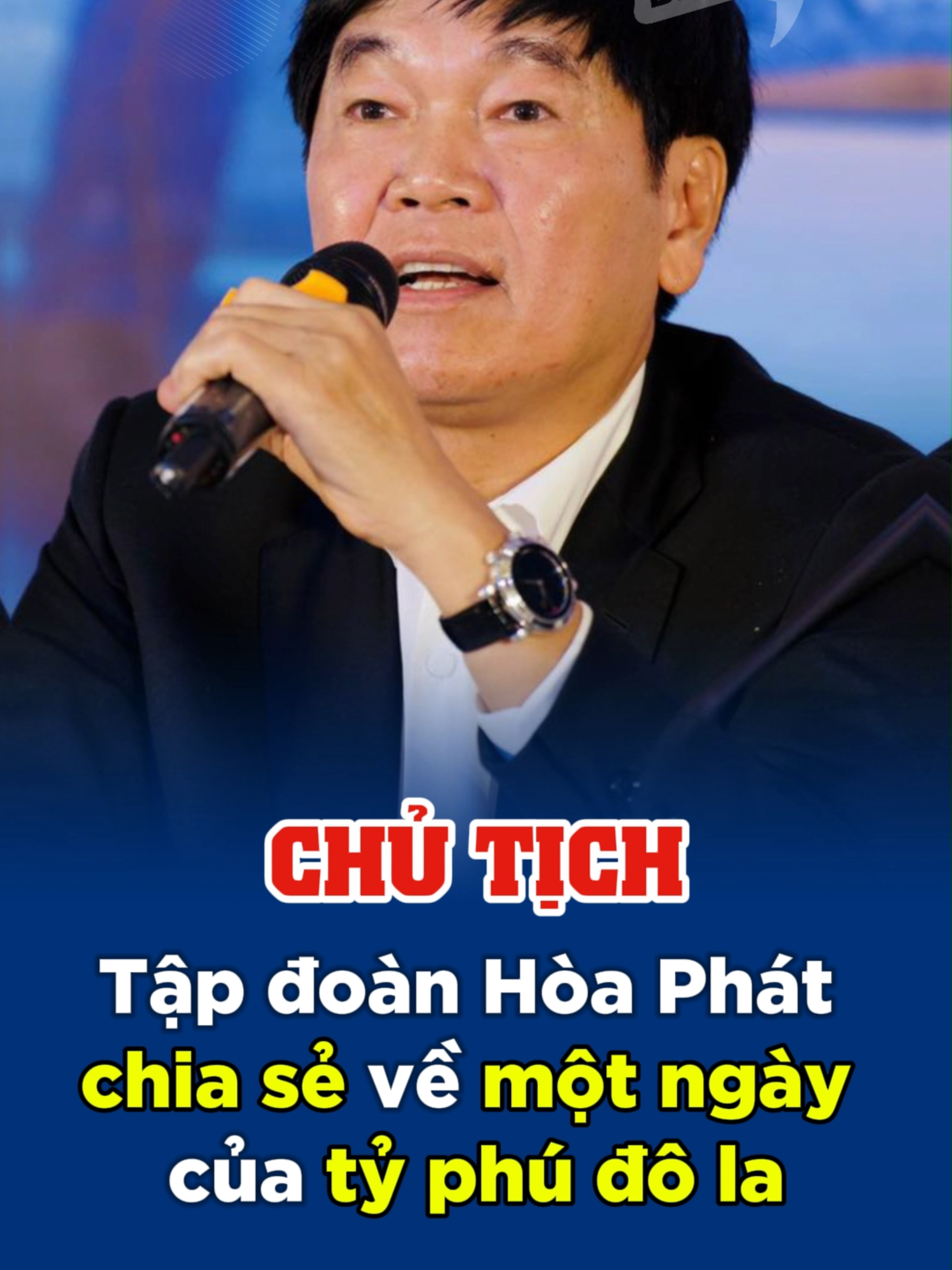 Chủ tịch Tập đoàn Hòa Phát chia sẻ về một ngày của tỷ phú đô la #chutich #hoaphat #typhu #tiktok #xuhuong