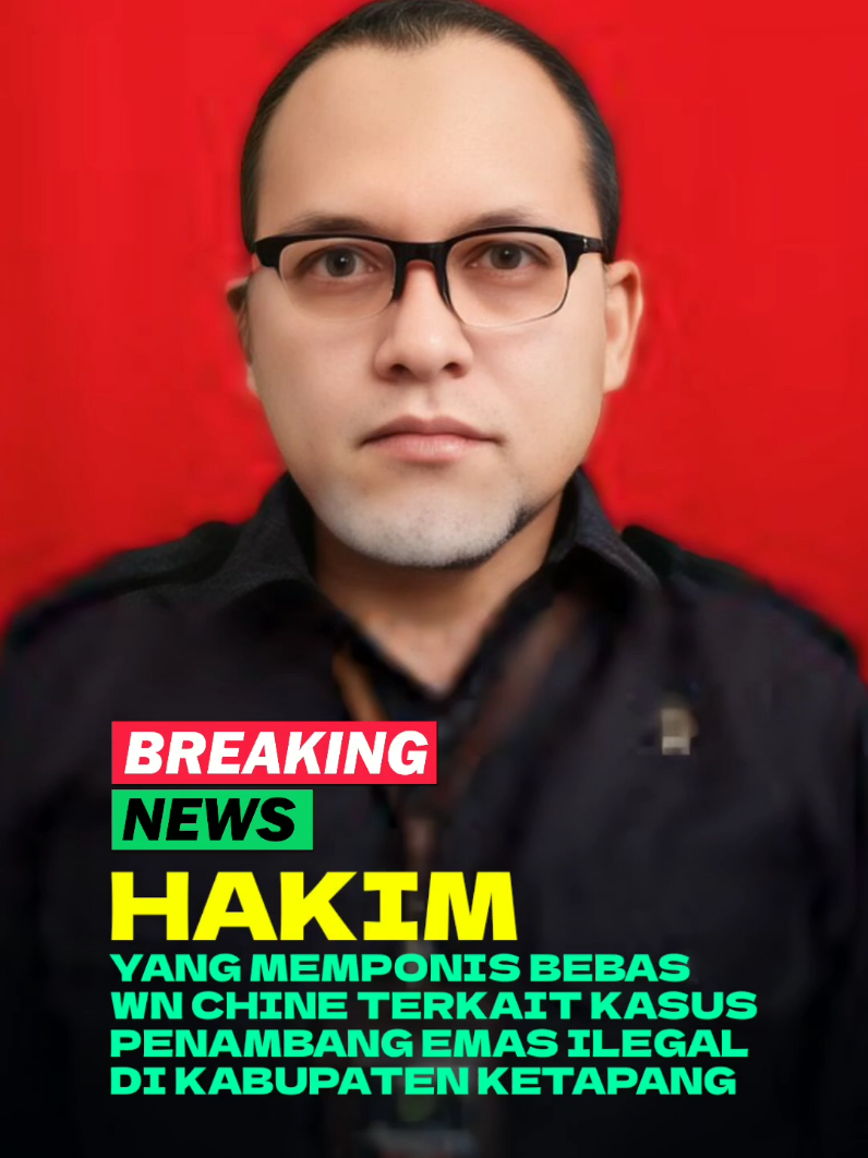 Isnurul Syamsul Arif, Hakim Pengadilan Tinggi Pontianak yang Vonis Bebas WN China Terkait Kasus Tambang Emas Ilegal di kabupaten Ketapang #kalbar  #ketapang  #tambang 