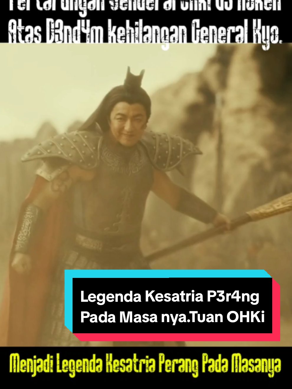 Menjadi Jenderal Terkuat Pada masa nya,Ohki banyak memenangkan Pertarungan hingga pertarungan Terakhirnya melawan Hoken. #kingdom4returnofthegreatgeneral #filmjepang #samurai #ohki #wibuindonesia #shinobi #wibu #samuraisword #shin #kingdom #hoken #fyp 