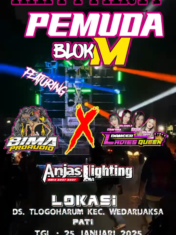 happy party pemuda blok m @bima_project @anjas_lighting_pati @dancer_ladies_queen #fyp #soundhoregjateng #soundhoregjawatimur #soundviral @wedarijaksabagianojing2 