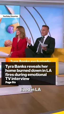Tyra Banks lost her home in the Los Angeles fires. 💔