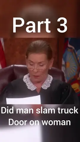 part 3 did man slam truck Door on woman #judgejudy #judgejudy #viral #judgejudy 