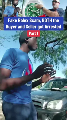 Fake Rolex Scam, BOTH the Buyer and Seller got Arrested #police #policeofficer #policeoftiktok #copsoftiktok #cops 