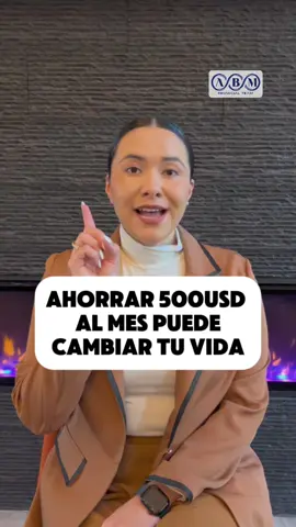 Ahorrar 500USD al mes puede cambiar tu futuro financiero. 