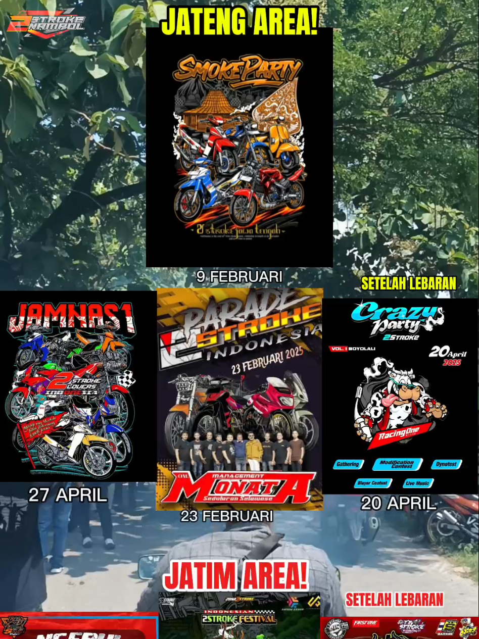 Sragen telah usai, next Info acara 2stroke terbaru, SIAPKAN DANAMU!🔥😍  JATENG AREA -9 Februari 📍Pulau sprapat Juwana  -16 Februari 📍Lapangan Tembak  -23 Februari📍Gedung Pemuda SETELAH LEBARAN -27 April📍Stadion Gemilang -20 April 📍Indrokilo Boyolali  JATIM AREA!  -2 Februari📍Lembah Kelud SETELAH LEBARAN -13 April 📍 Surabaya  -20 April 📍Sampang Madura Info 100% Valid #fyp #2stroke #5kmkagakngejem  #SmokeParty2strokeJateng  #jamnas2strokemagelang  #parade2stroketemanggung  #CrazyParty2StrokeBoyolali  #ngebulbarengkedirivol4  #Indonesian2strokeFestival  #twostrokeFest2025Series2  #jateng24jam  #jatim24jam  #purwodadi24jam  #semarang24jam  #magelang24jam  #temangung24jam #boyolali24jam  #kediri24jam  #surabaya24jam  #madura24jam 