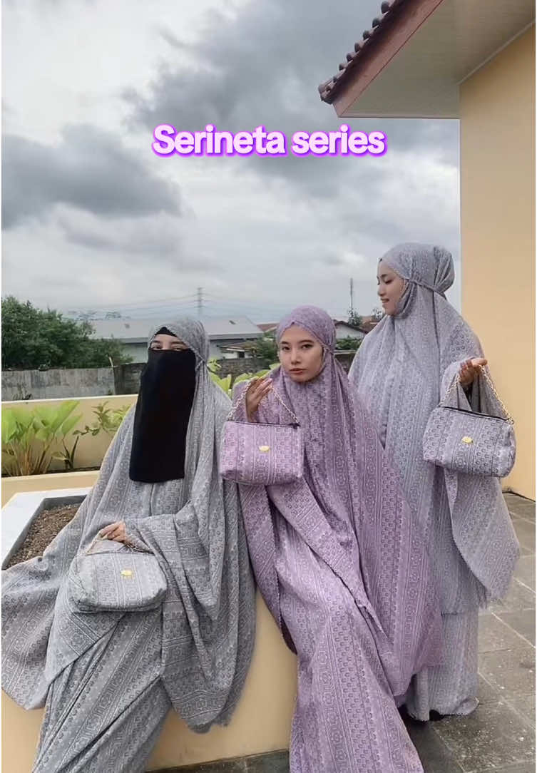 Serineta series sudah launching yaa,yuk di checkout 🛍️🔥 #fyp #mukena #mukenahcantik #mukenadewasa #menujuramadhan2025 #mukenalebaran #masyaallahtabarakkallah #diskon #fypシ゚ 