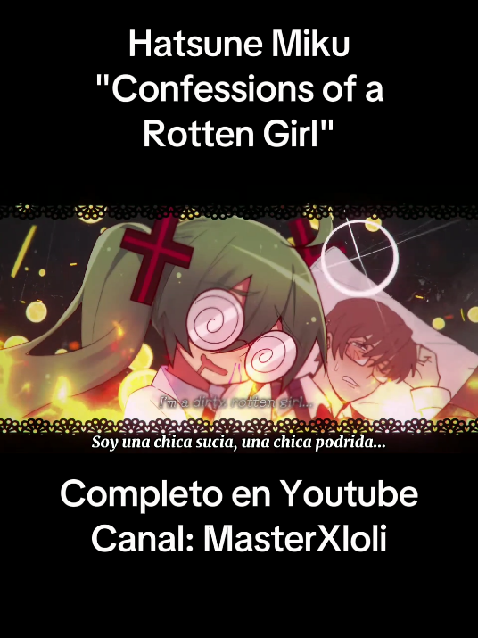 Hatsune Miku - Confessions of a Rotten Girl sub español.... Link en comentarios #HatsuneMiku #RottenGirl #subespañol #español #traducción #subtitulosenespañol #MasterXloli #Miku #Vocaloid 