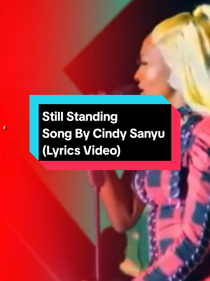 ARTIST : Cindy Sanyu SONG : Still Standing (Lyrics Video) Befula emikwano bansanga nebambuza😏😏☠️ #ismalyrics #cindy #sanyu  #stillstanding #dancehall #dancehallmusic #TikTokTrends  #songswithlyrics #lyricsvideos #tiktokuganda #goviral #govirall 