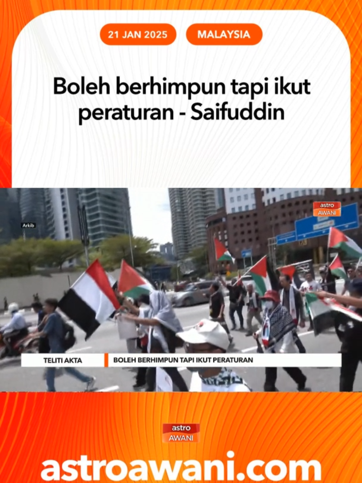 Rakyat bebas berhimpun namun perlu mematuhi Akta Perhimpunan Aman 2012 bagi memudah cara dan menghormati hak semua pihak terlibat. Menteri Dalam Negeri, Datuk Seri Saifuddin Nasution Ismail berkata, akta itu dikuatkuasakan bagi memudah cara perjalanan sesuatu perhimpunan pada hari kejadian. #AWANInews