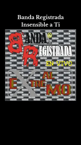 Banda Registrada - Insensible a Ti  #musica  #tendencia #paratiiiiiiiiiiiiiiiiiiiiiiiiiiiiiii  #temazo  #tema  #recuerdos  #tiktok #fyp #Viral #viralvideo  #viraltiktok #cuarteto #cuartetocordobes #cuartetotiktok #cuartetodelbueno #cuarteto_argentino #venadotuerto #venado #cordoba  #Argentina 