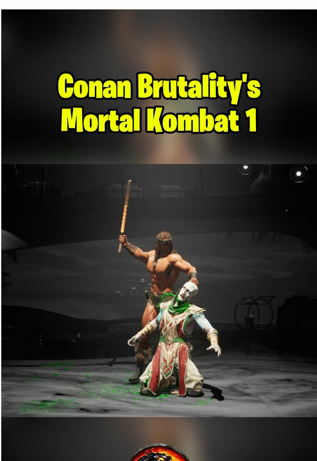 Conan Brutality’s Mortal Kombat 1 #mortalkombat #mortalkombat1 #conan #mk1 #brutality #mk11 #fatality 