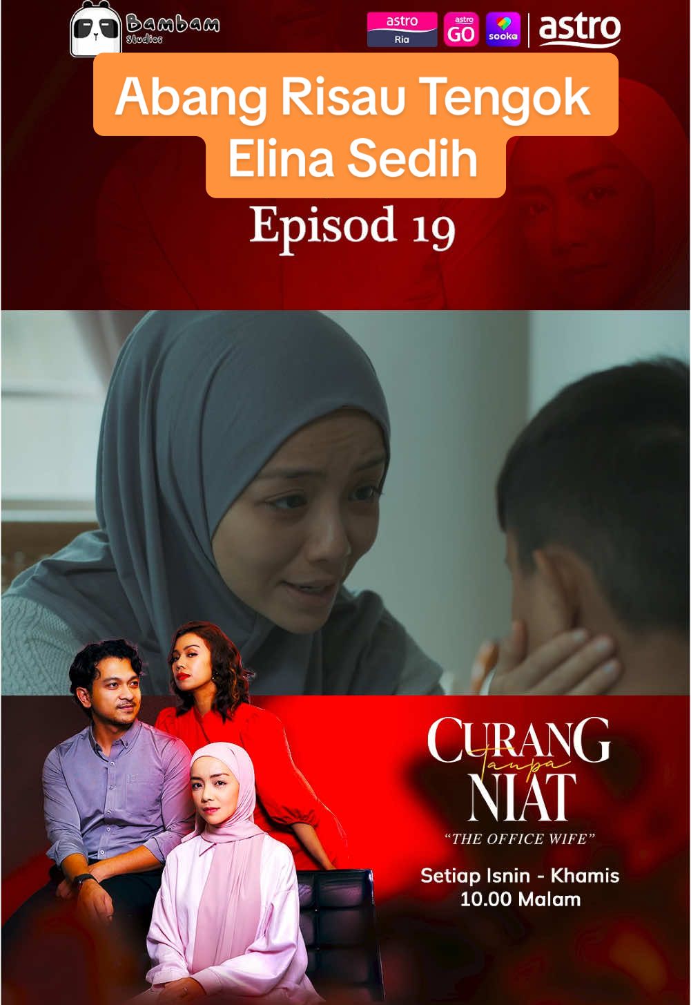 Abang risau sangat dengan Elina… @Mira Filzah @@ifame.my  Jom Usha drama CURANG TANPA NIAT (The Office Wife) - Setiap ISNIN - KHAMIS, 10 MALAM di Astro Ria, On Demand dan strim Astro Go. Boleh layan di mana mana saja, bila – bila masa! #J#JomUshaA#AstroGoO#OnDemand#C#CurangTanpaNiatC#CTNm#megadramaa#astromalaysias#sookamalaysiab#bambamstudiosm#malaydramat#trendingA#AstroBaharuD#DramaTikToks#sembangentertainmentd#dramaviralf#fypシ#SembangMovieB#BamBamStudiosK#KongsiBersamaKongsiCerita 