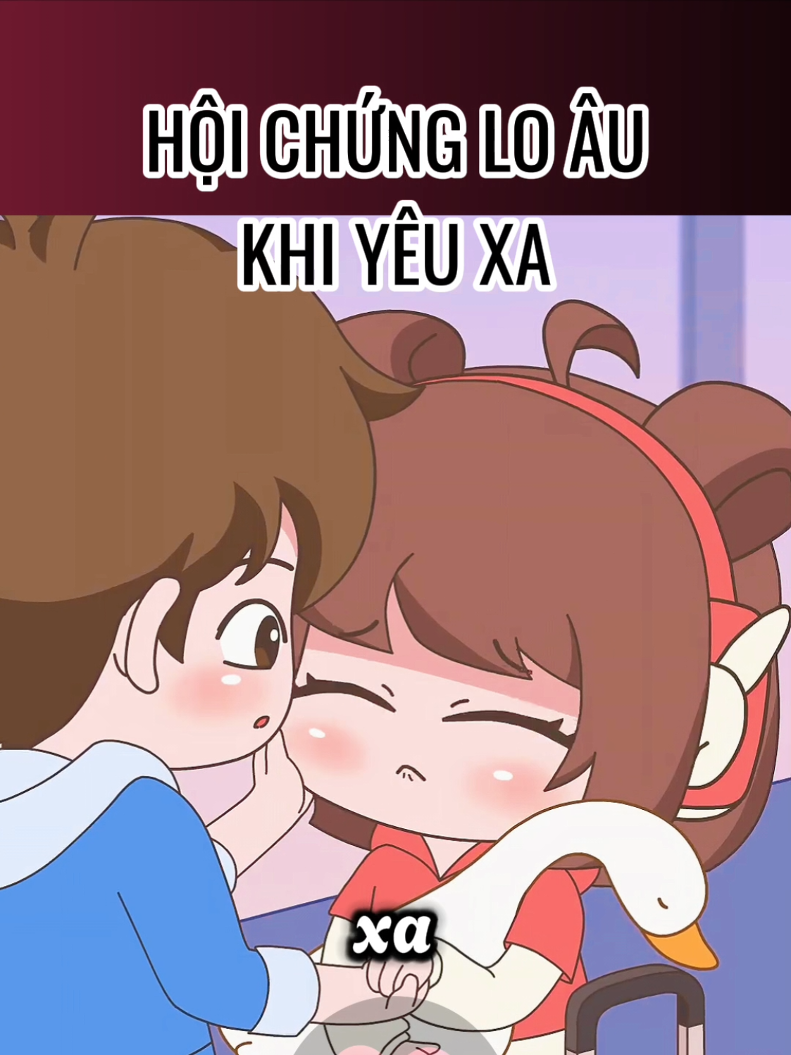 Hội chứng lo âu khi yêu xa 🥺 #hoathinh #langman #yêu 