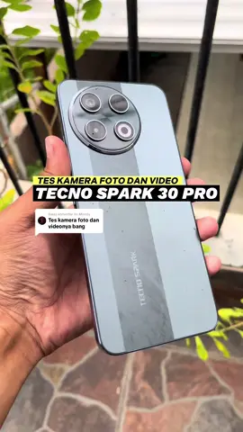 Membalas @Its Mondy Tes kamera foto dan video nih!! #tecnospark30pro #transformyourvision #tecnoindonesia #stopatnothing #tecnospark #hp2jutaan #promoguncang22 