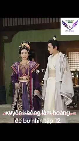 xuyên không làm hoàng đế bù nhìn tập 12