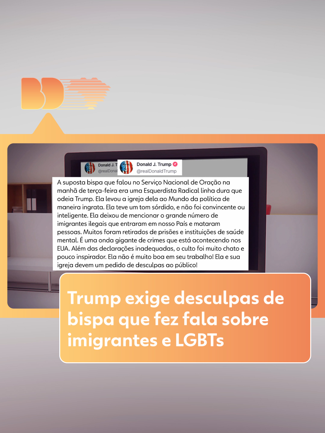 📍 Estados Unidos - O presidente dos Estados Unidos, Donald Trump, chamou a bispa de Washington, Mariann Edgar Budde, de 