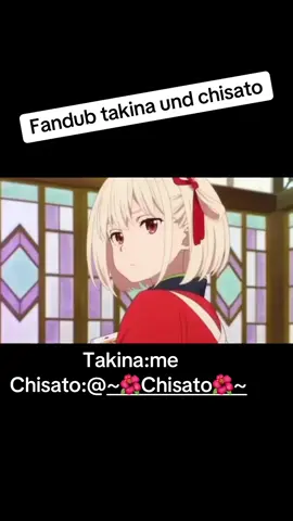 @~🌺Chisato🌺~ #jjkgerman #german #screentubing #fandub #dub #takina #chisato #ruby #ai #lycrois #lycroisrecoil 