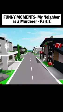 FUNNY MOMENTS- My Neighbor is a Murderer - Part 1 #trendingvideos #robloxstories #brookhaven🏠rp #brookhavenroblox #brookhaven #robloxedits #funnyvideo #robloxbrookhaven🏘️rp #roblox