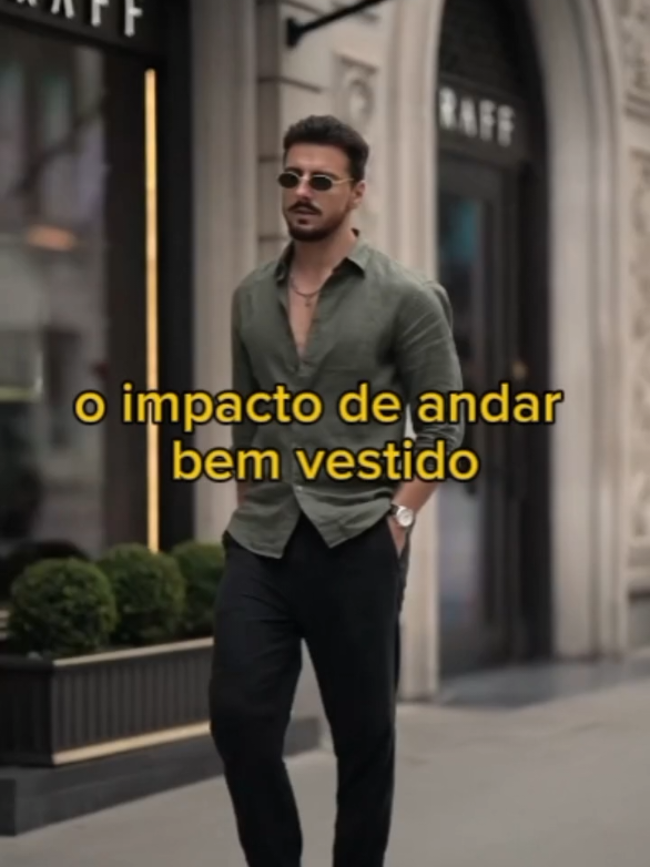 moda masculina o impacto de andar bem vestido #estilomasculino #dicasdemodamasculina #modamasculina 