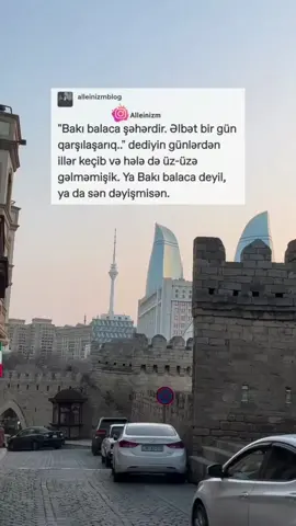 - #baku #azerbaijan #yazili_videolar #global #kesfet #trending  #alleinizmailəsi #fyp #viral #tiktok #instagram 