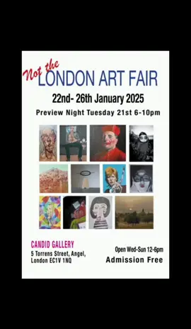 'Not the London Art Fair'  Group Art Exhibition  open until Sunday 26th January  Candid Gallery  5 Torrens St, London EC1V 1NQ #art #artist #artistsoftiktok #islington #london #photography #exhibition #artfairs 