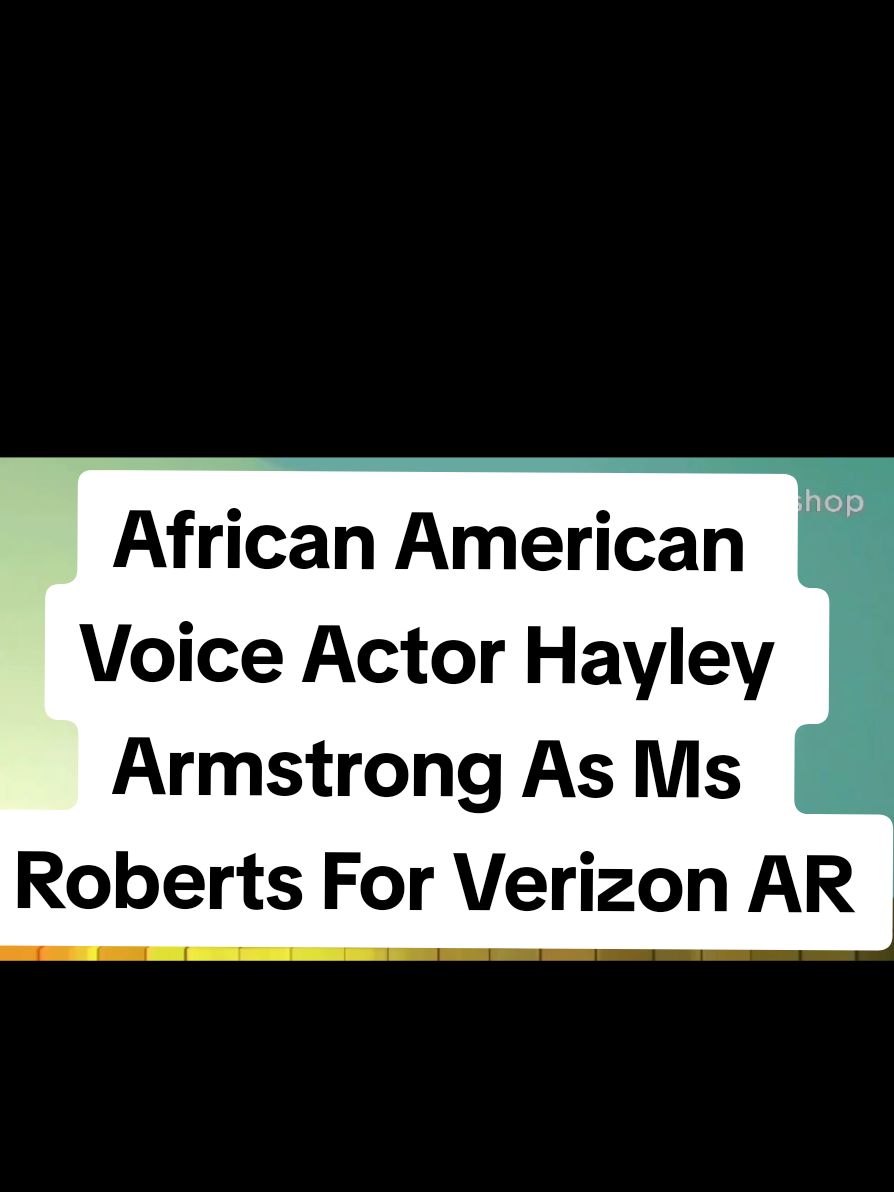 African American Voice Actor Hayley Armstrong Voices Ms Roberts For Verizon AR tutorial video #blackvoiceactors ##africanamericanvoiceactor #hayleyarmstrongvoiceactor 