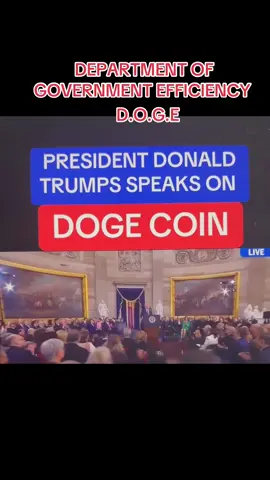 PRESIDENT IS TALKING ABOUT D.O.G.E STAND FOR DEPARTMENT OF GOVERNMENT EFFICIENCY THIS DEPARTMENT WILL BE RUN BY ELON MUSK.