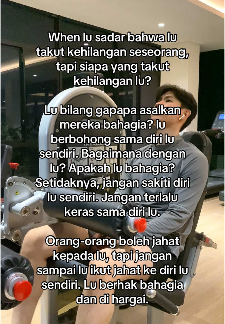 Kenapa begitu jahat kepada dirimu sendiri? Kenapa biarkan dia terluka? Hanya karna kamu selalu mementingkan kebahagiaan orang lain. #fyp #gym #motivation 