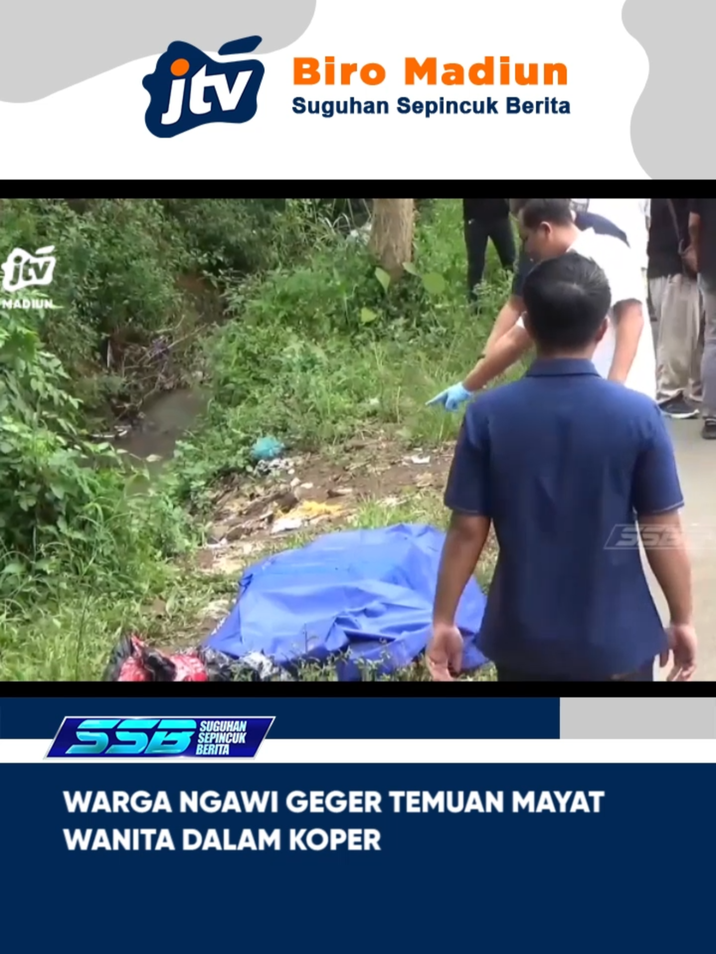 Ngawi - Warga Ngawi digegerkan dengan penemuan mayat seorang wanita dalam koper di saluran air sekitar lokasi tempat pembuangan sampah. Hingga kini polisi masih menyelidiki identitas korban yang diduga kuat merupakan korban pembunuhan.