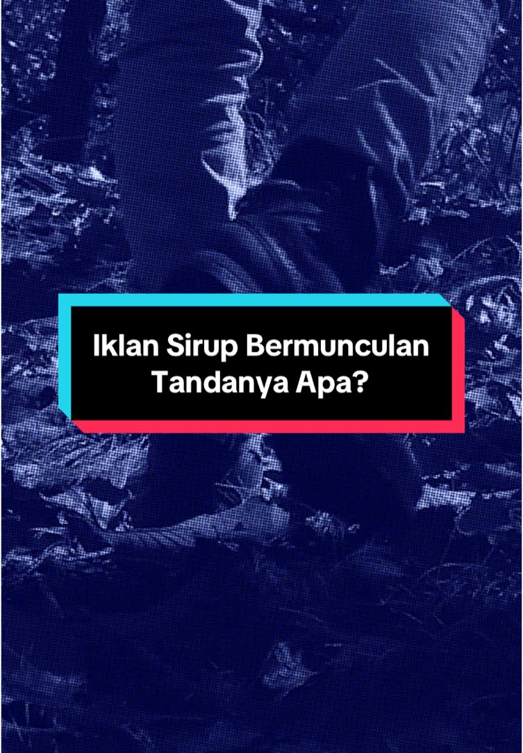 Iklan sirup udah dimana-mana tandanya apa ges? #adaband #jalancahaya #liriklagu #laguviral #lagureligi #trending #viraltiktok #foryou #fyp 