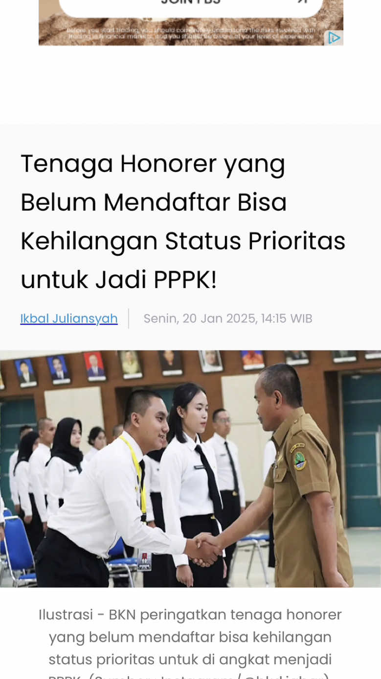 Pendaftaran PPPK telah berakhir pada 20 Januari 2025, bagi tenaga honorer yang belum mendaftar akan kehilangan status prioritas untuk jadi ASN PPPK #p3k  #nonasn #pppk #bkn #honorer 