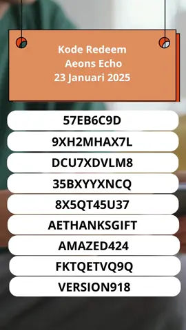 Kode Redeem Aeons Echo Hari ini (23 Januari 2025) 57EB6C9D 9XH2MHAX7L DCU7XDVLM8 35BXYYXNCQ 8X5QT45U37 AETHANKSGIFT AMAZED424 FKTQETVQ9Q VERSION918 #aeonsecho #steam #games #redeemcode #steamgames #koderedeem #scifi #rpggames #rpg