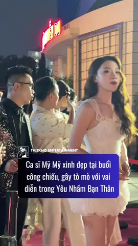 Ca sĩ Mỹ Mỹ xinh đẹp tại buổi công chiếu, gây tò mò với vai diễn trong Yêu Nhầm Bạn Thân #thitkhoentertainment #tiktokgiaitri #tiktoknews #dramatiktok #yeunhambanthan #mymy 
