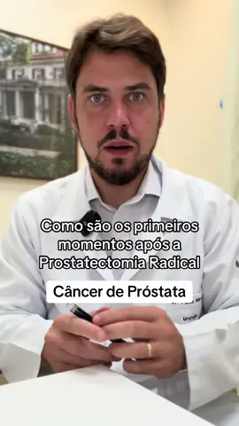 Como são as primeiras horas e primeiros dias após a cirurgia de retirada do câncer de próstata  #cancerdeprostata #prostatectomiaradical #cirurgiarobotica #posoperatorio 
