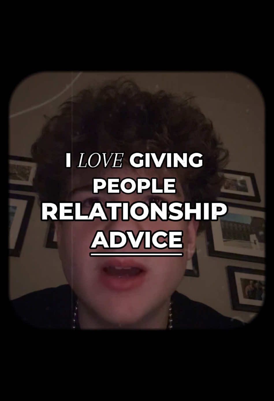 I love giving people relationship advice….. #hopecore #hopelesscore #viral_video #relatable #bodhi 