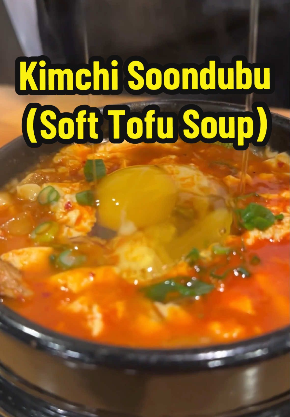The BEST Soft Tofu Soup 🤤🍲🔥 Usually I make it with seafood but this version is with Kimchi. I promise this taste better than most Korean restaurants!! #kimchi #soondubu #tofu #Recipe 
