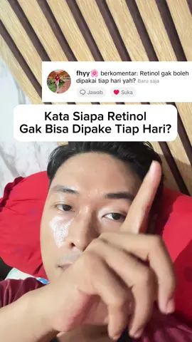 Korban g*g selanjutnya 😄😄 Retinol g2g dipakai kapan ? Produk moisturizer retinol dari g2g ini boleh digunakan tiap hari kok.  #retinol #retinolg2g #moisturizerretinol #reviewskincare #skincareroutine 
