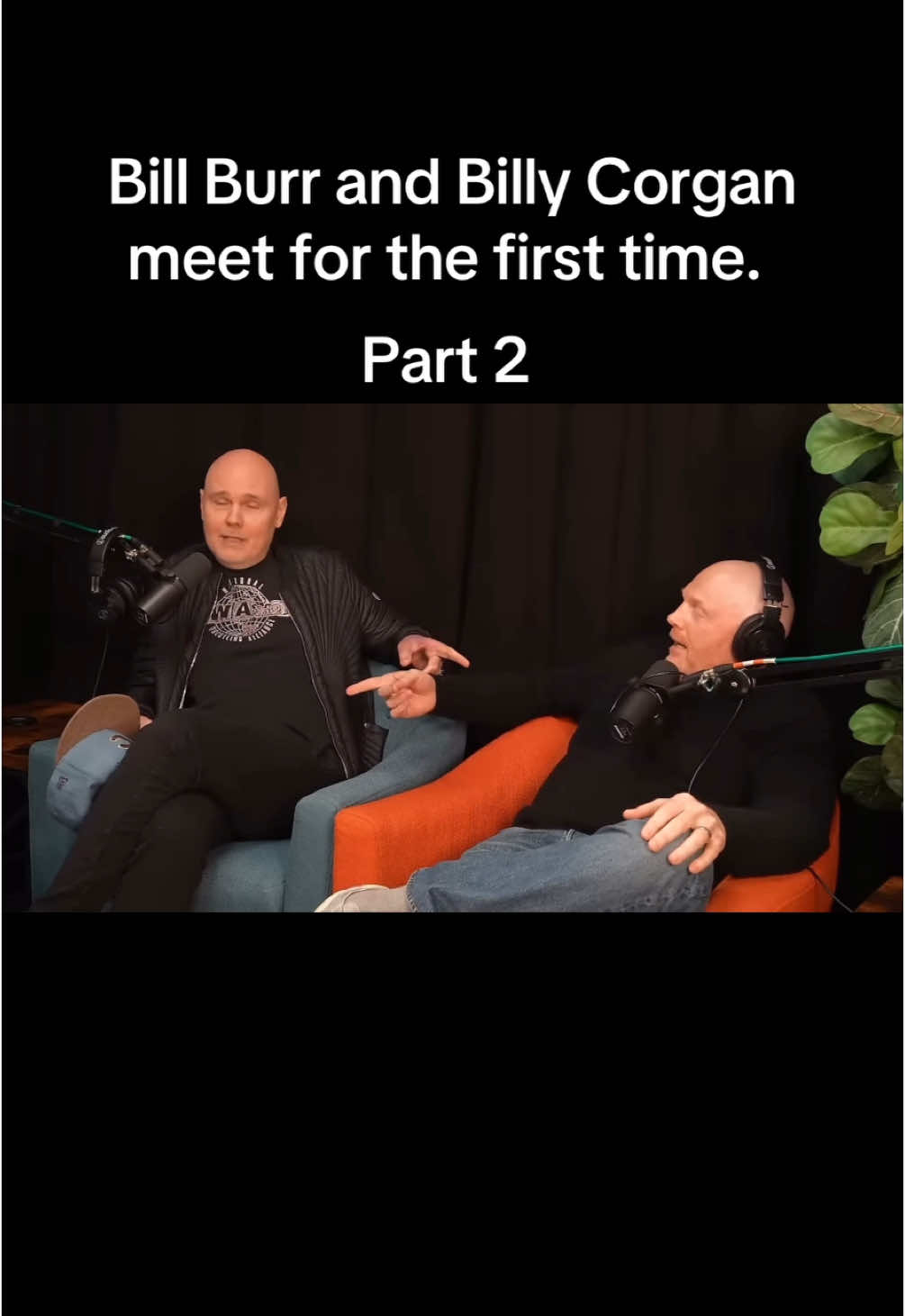 #BillBurr and @Billy Corgan meet for the first time #part2 #family #brothers #howiemandel 