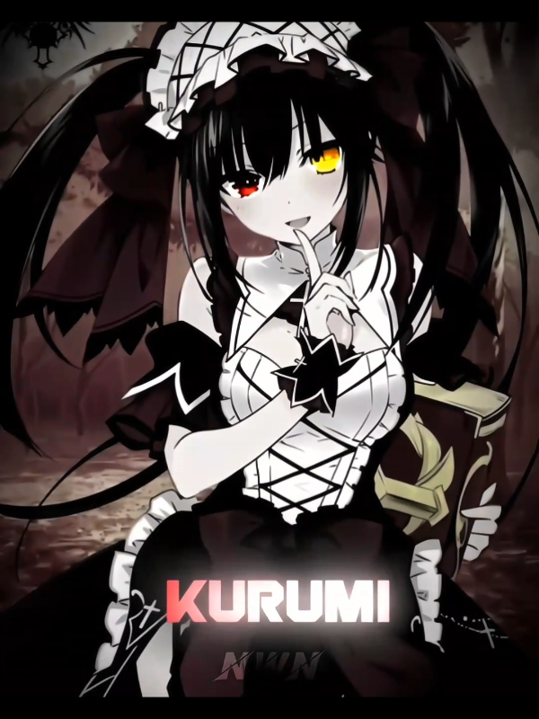 #datealive#kurumi#kurumitokisaki#edit#anime#noewinedit#d4csqd#navsquad#aquaxsociety#kinne_squad 