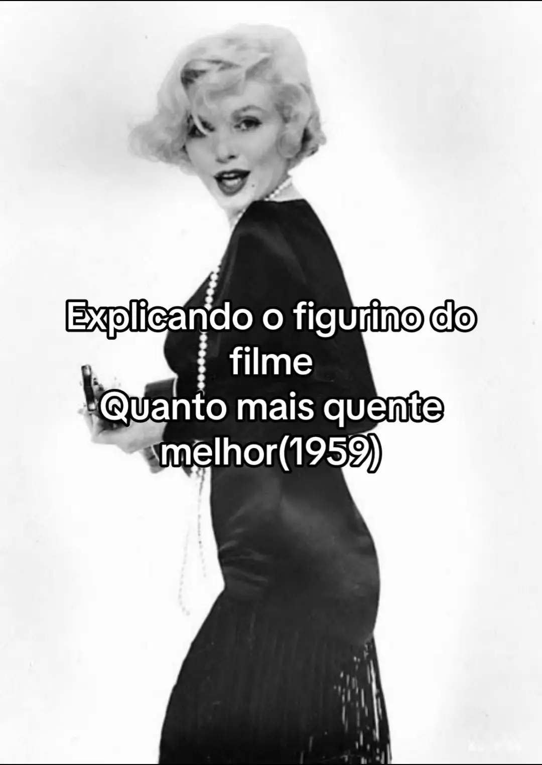 Explicando o figurino do filme, quanto mais quente melhor(1959)#foryou#fyp#fyy#historicalfashion#fashionhistory#historicaldress#1920sfashion#1929fashion 