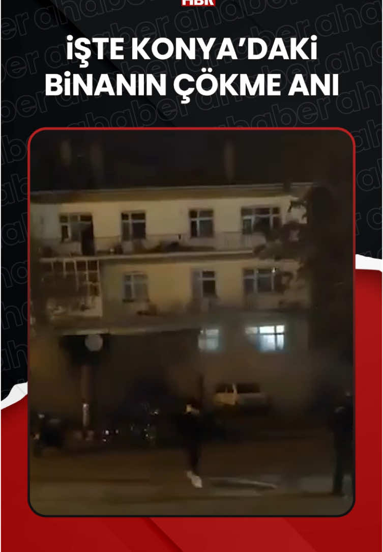 #Konya'nın merkez #Selçuklu ilçesindeki 3 katlı binanın çökme anı, bir vatandaşın cep telefonu kamerasına yansıdı. #sondakika #gündem #haber 