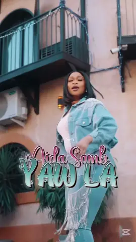 Yaw la nouveau clip de Aida Samb @Aidasambmusic #aidasamb #aidasamblofficiel #musiquesénégalaise🎬🎧🥁 #lyricsen_221 #CapCut 