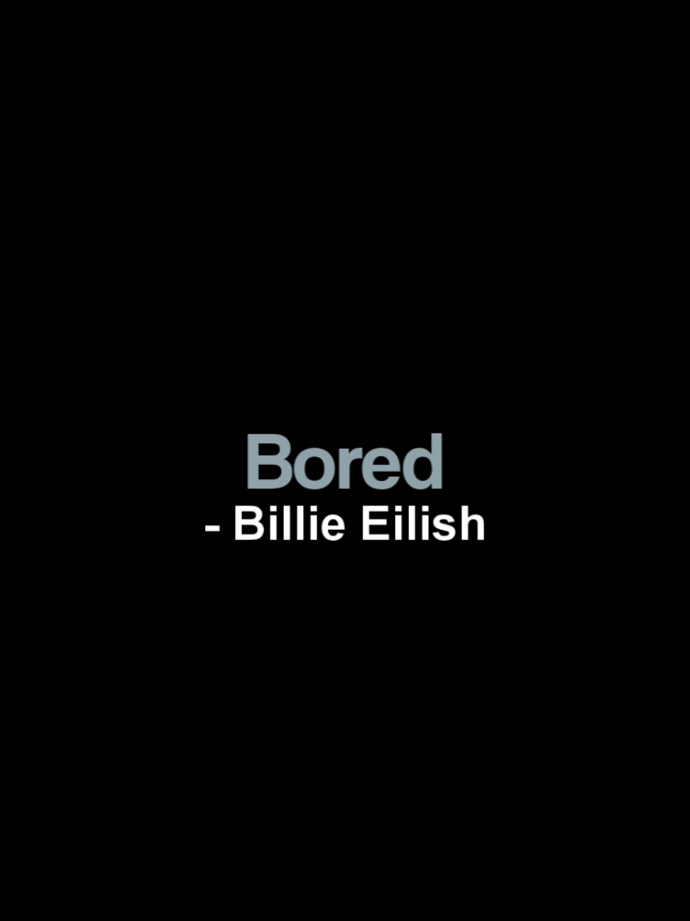 oi, triste é a pessoa que não escuta billie eilish 🫦 #viraliza #bored #billieeilish #fyp #tradução #virallllllllllllll #lyric 