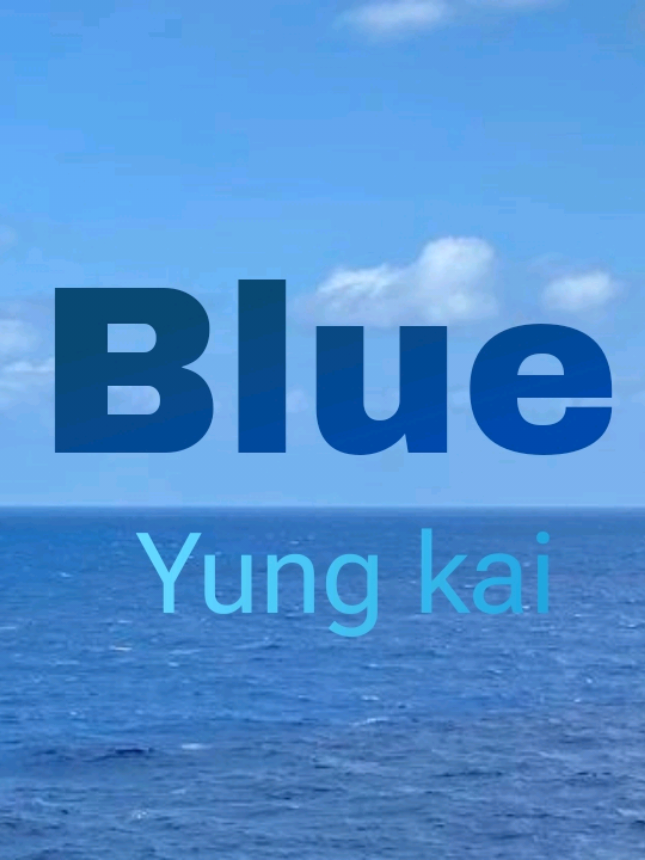 Blue - Yung kai (full lyrics)  #lyrics #yungkai #blue #music #lyricsvideo #fyp #foryou #f 