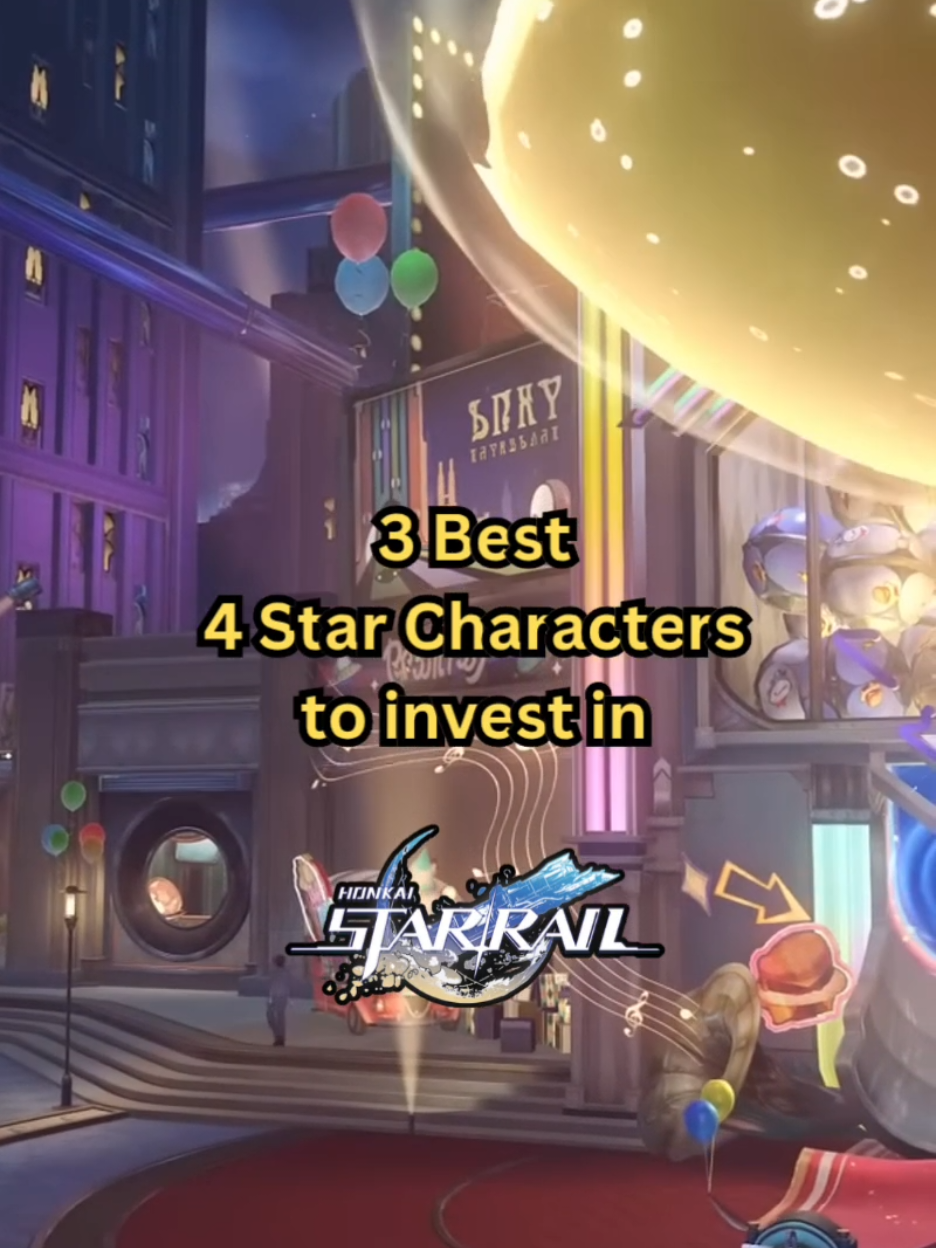 3 Best 4 Star Characters to invest in Honkai: Star Rail! #hsr #hoyocreators #amphoreus #HonkaiStarRail 