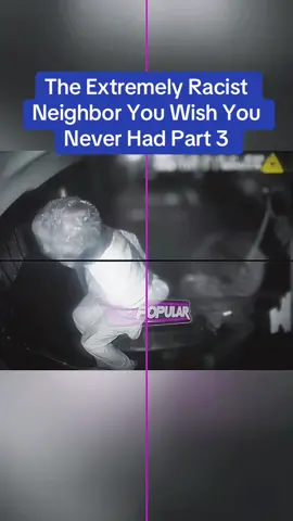 The Extremely Racist Neighbor You Wish You Never Had Part 3 #cops #copsontiktok #policeofficer #police #fyp 