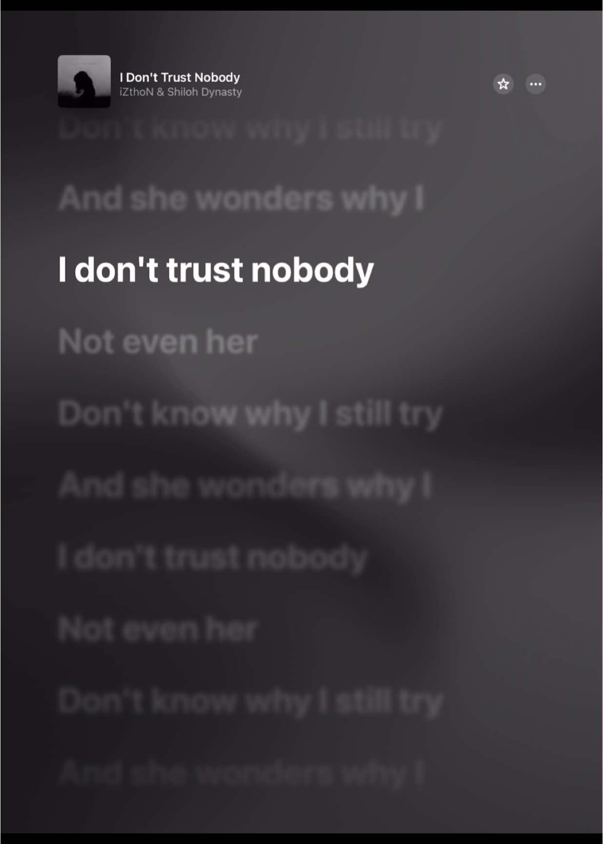 I Don’t Trust Nobody 🎧 #foryo #viral #lyrics #virał #fyp #xyzbca #foryou #music #applemusic 