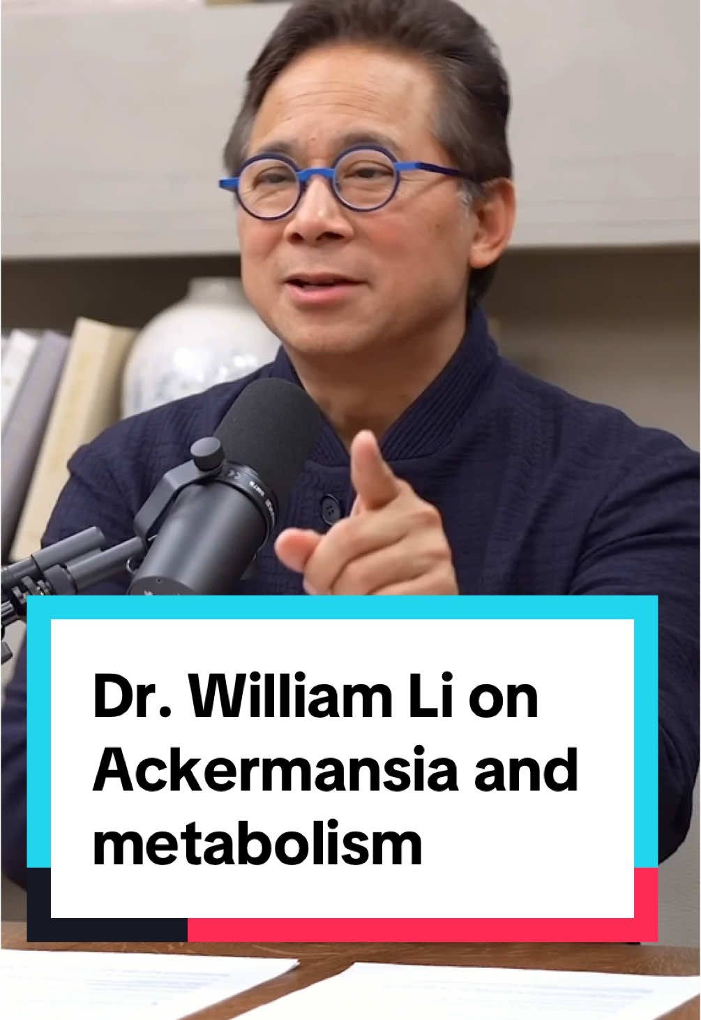Dr. William Li on Ackermansia and metabolism