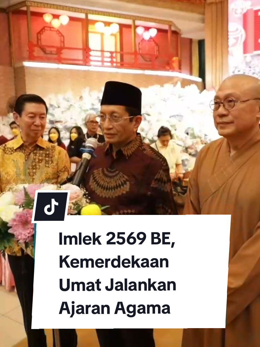 Imlek 2569 BE, Menag Tegaskan Kemerdekaan Umat Jalankan Ajaran Agama di Indonesia.